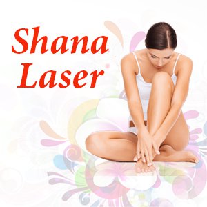 Shana Laser